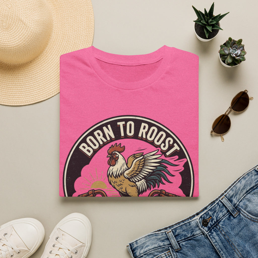 Born To Roost T-Shirt