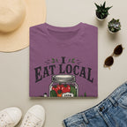 I Eat Local T-Shirt
