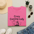 Crazy Canning Lady 3 T-Shirt