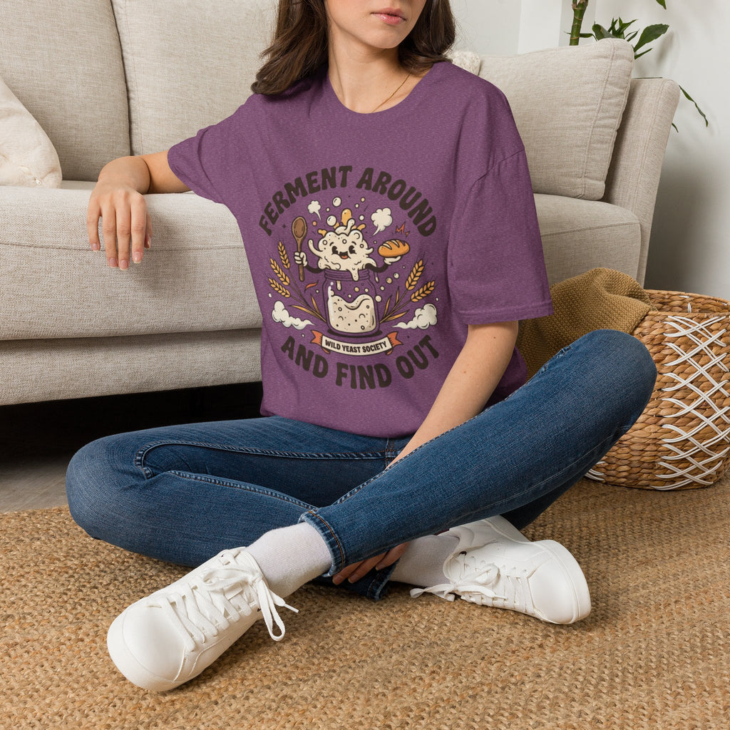 Ferment Around 2 T-Shirt