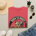 Born To Roost T-Shirt