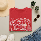 I'm A Plantaholic T-Shirt