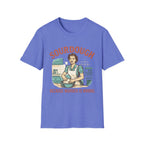 Sourdough Because T-Shirt