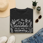 I'm A Plantaholic T-Shirt
