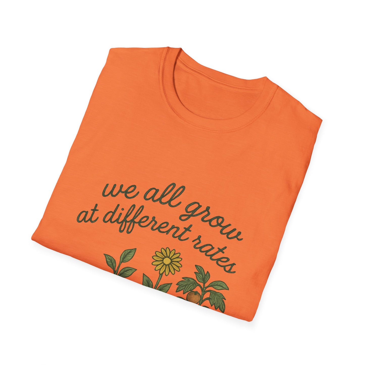 We All Grow At Different Rates