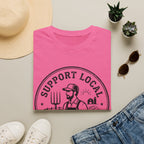 Support Local 2 T-Shirt