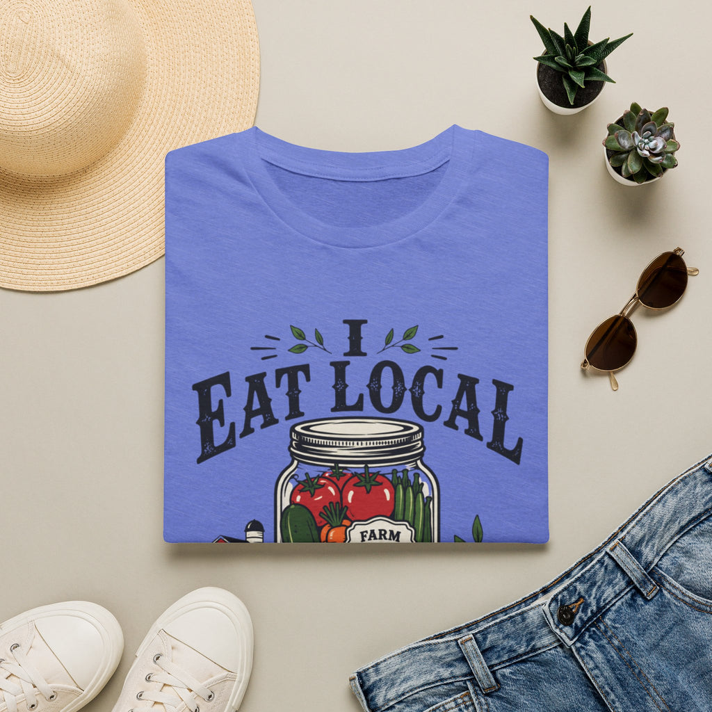 I Eat Local T-Shirt
