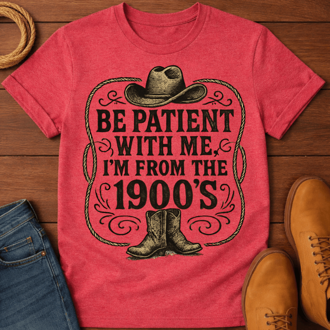 Be Patient T-Shirt