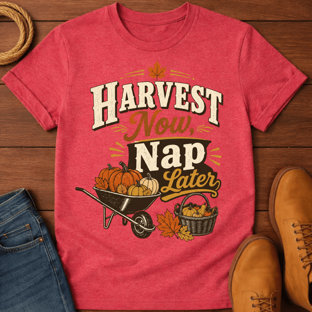 Harvest Now T-Shirt
