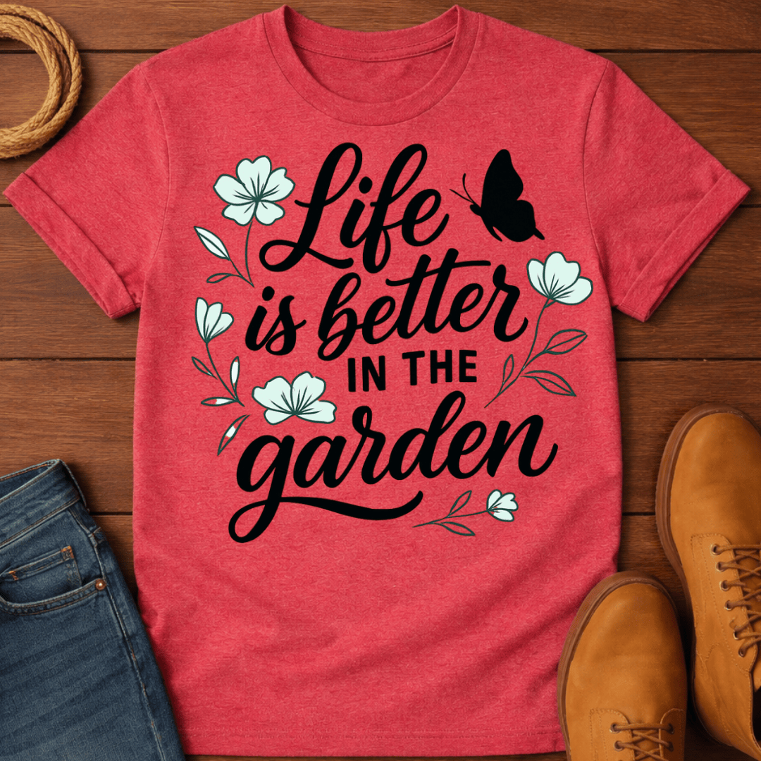 Life Is Better T-Shirt