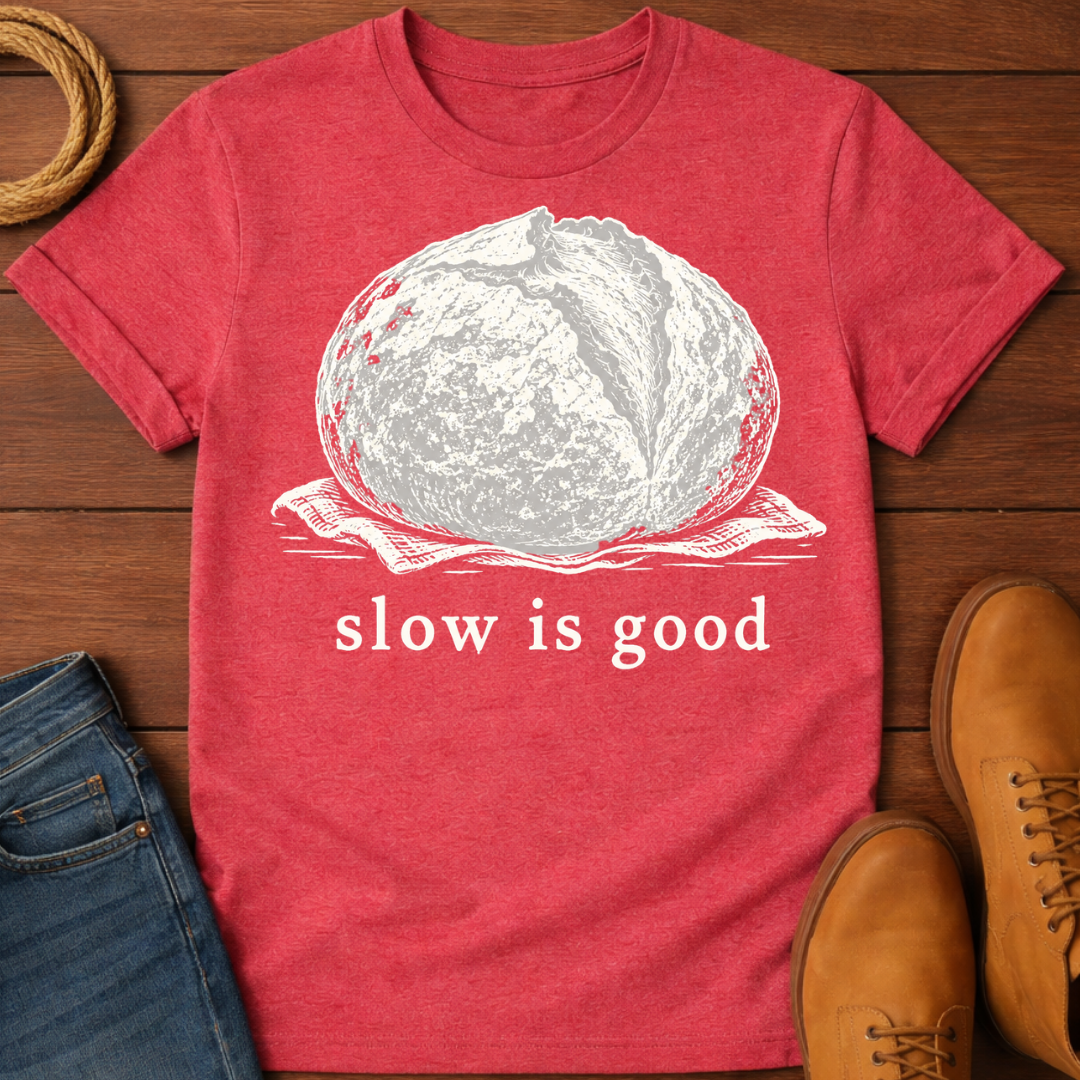 Slow is Good T-Shirt
