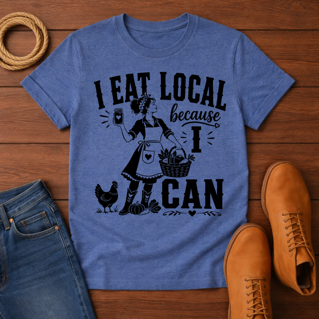 I Eat Local 4 T-Shirt