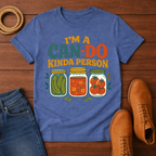 I'm A Can Do T-shirt