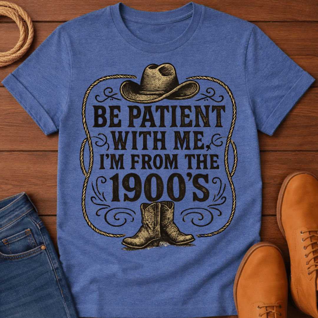 Be Patient T-Shirt