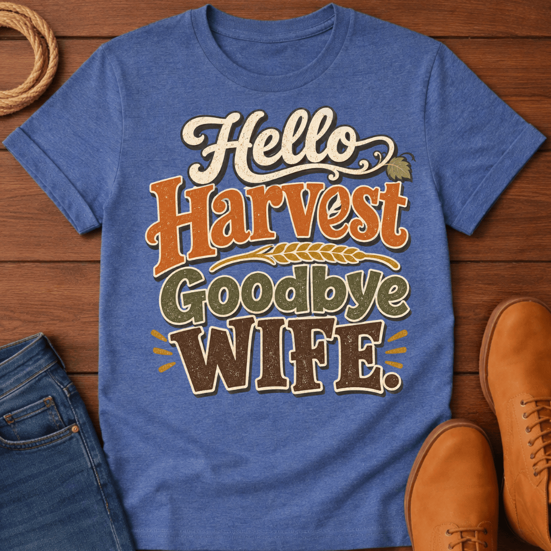 Bye Wife T-Shirt