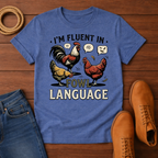 Fowl Language T-Shirt