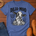 Deja Moo T-Shirt