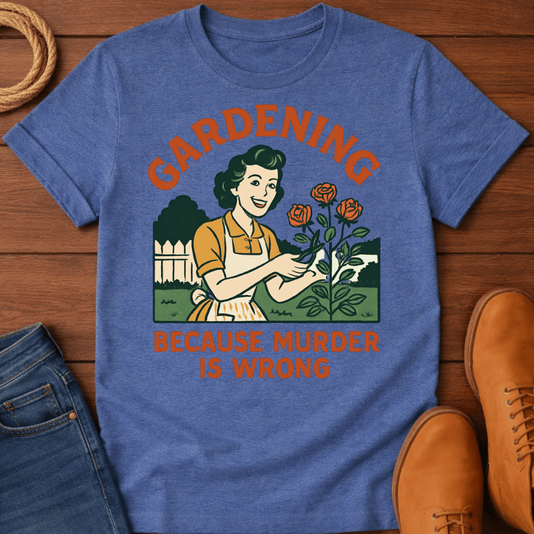 Gardening T-Shirt