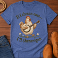 Shenanigans T-Shirt