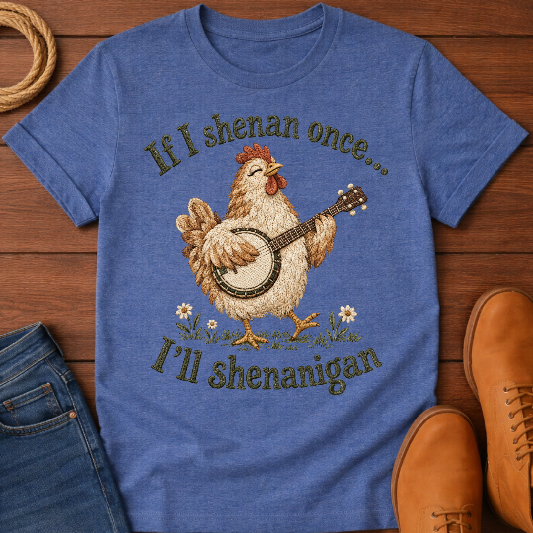 Shenanigans T-Shirt