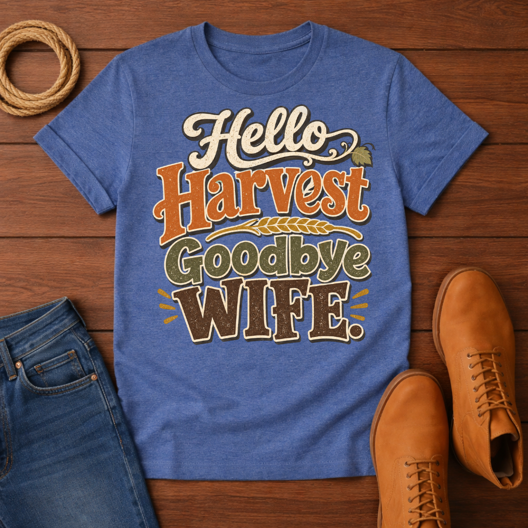 Bye Wife T-Shirt