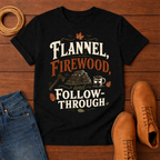 Flannel & Firewood T-Shirt