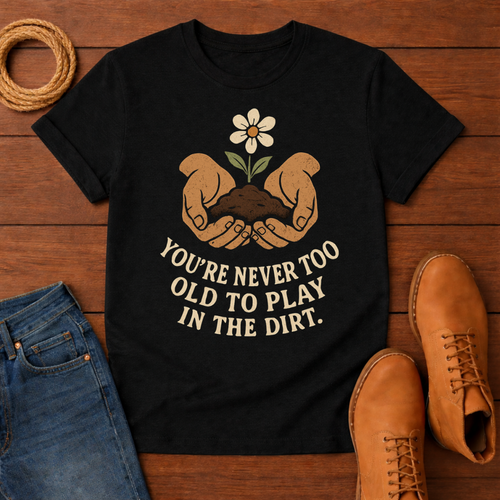 Never Too Old T-Shirt