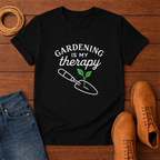 Gardening is My Therapy T-shirt