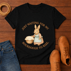 Just Waiting For T-shirt
