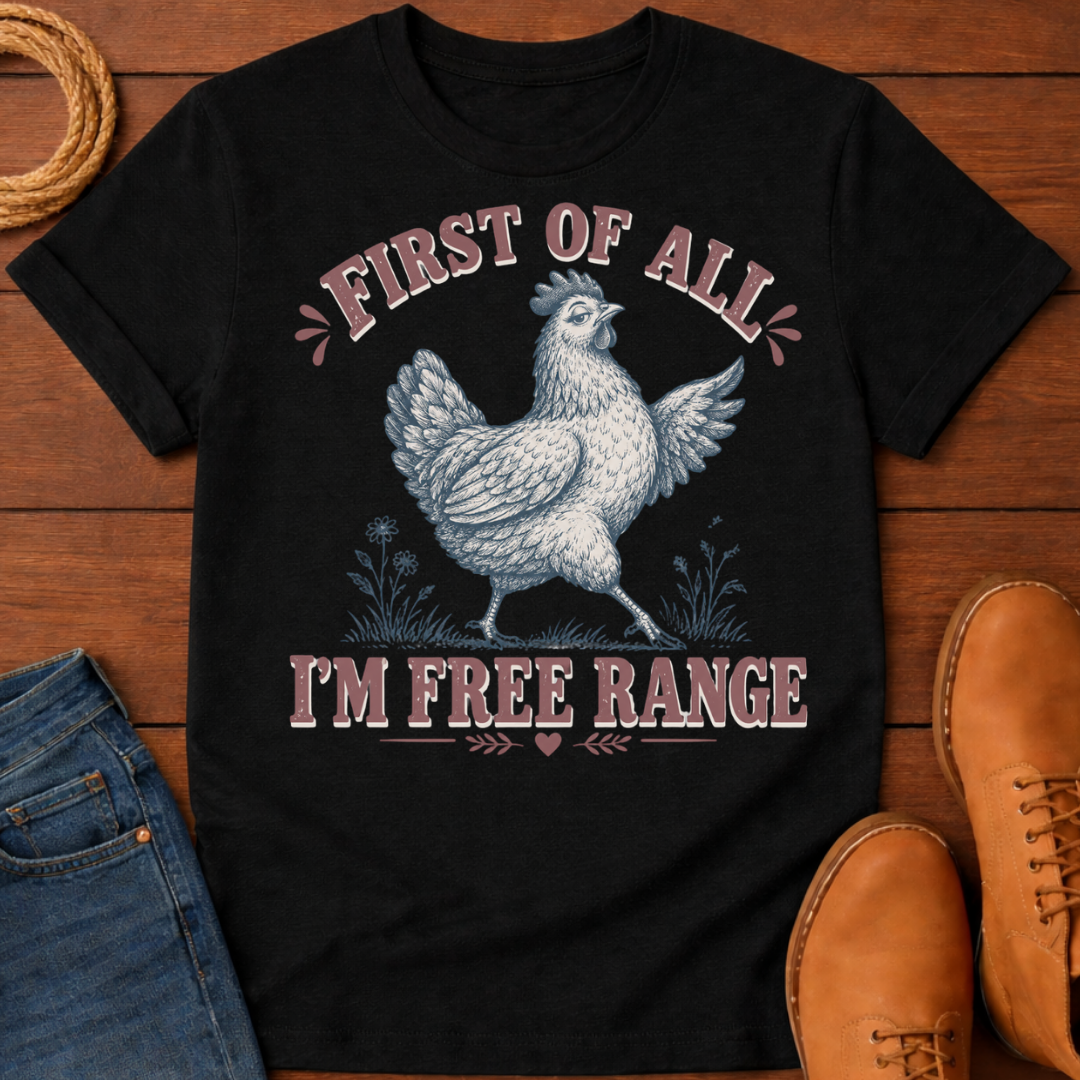 I'm Free Range T-Shirt