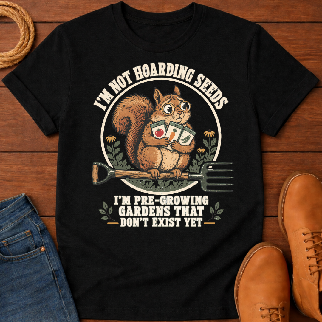 Hoarding Seeds T-Shirt