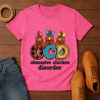 Obsessive Chicken Disorder T-shirt