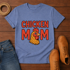Chicken Mom T-shirt