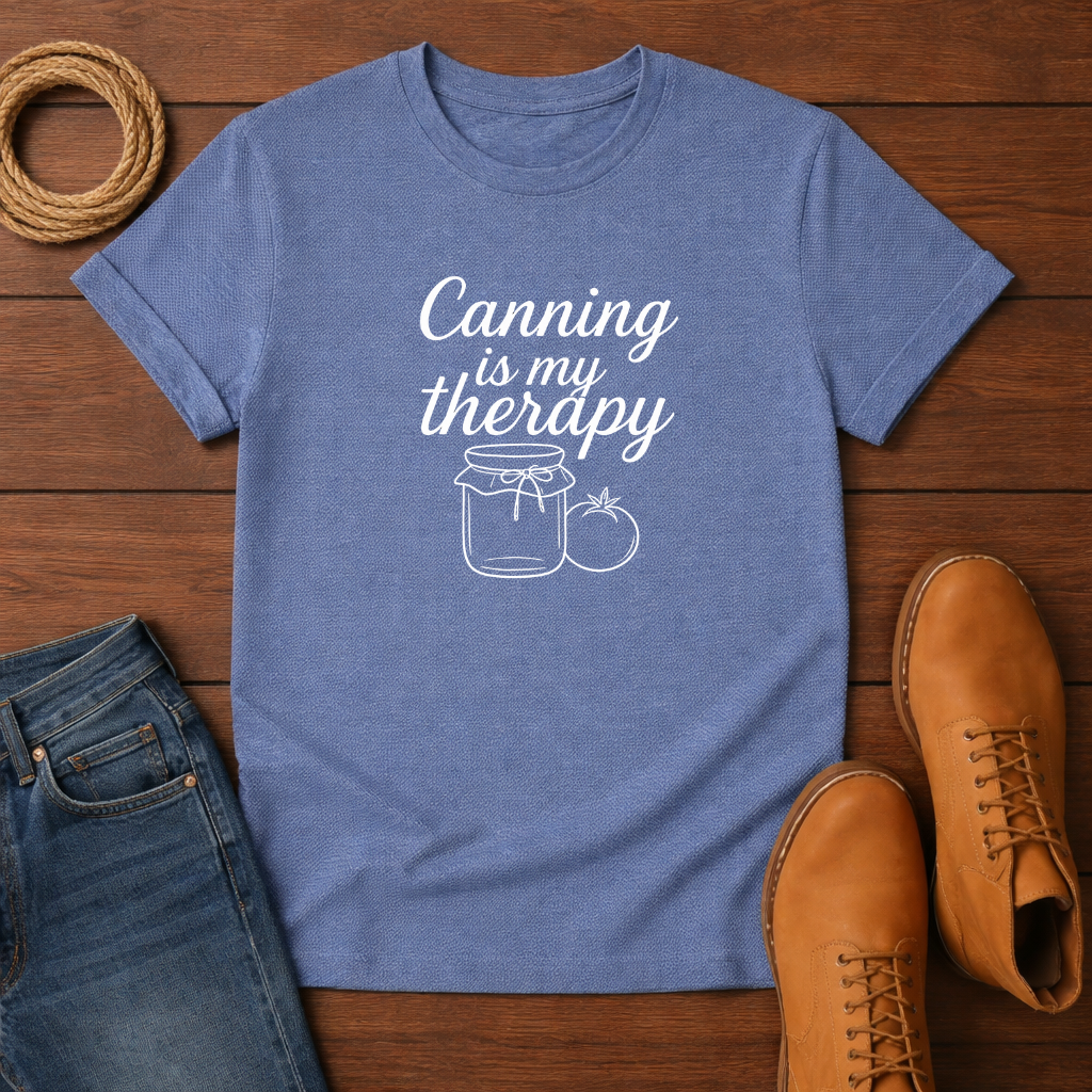 Canning is My Therapy T-shirt