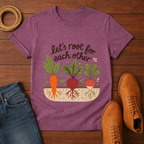 Rooting For Eachother T-shirt