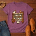 I Googled My Symptoms T-shirt