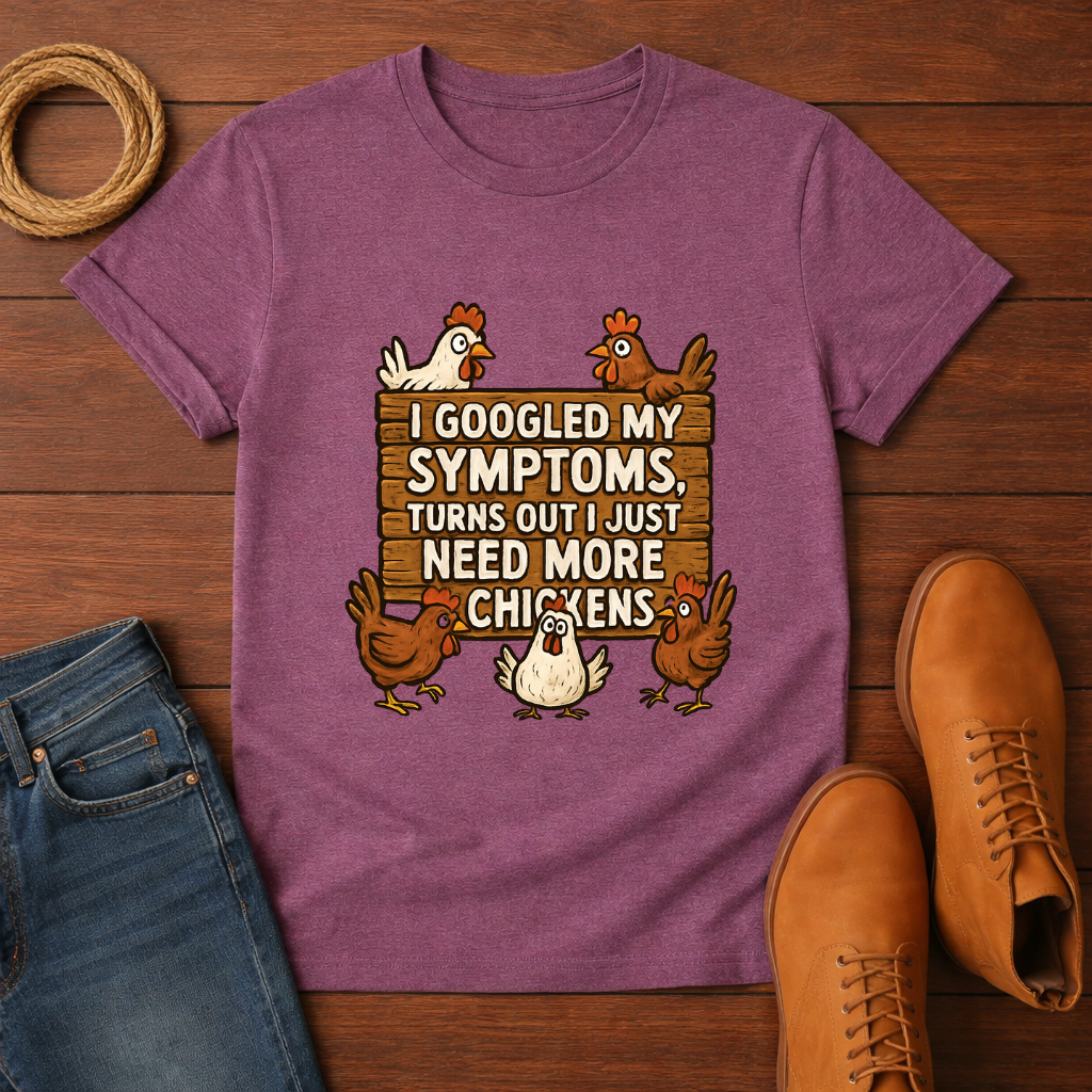 I Googled My Symptoms T-shirt