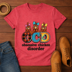 Obsessive Chicken Disorder T-shirt