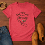 Gardening Is My Therapy T-shirt