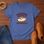 Sourdough University Breaducated T-shirt