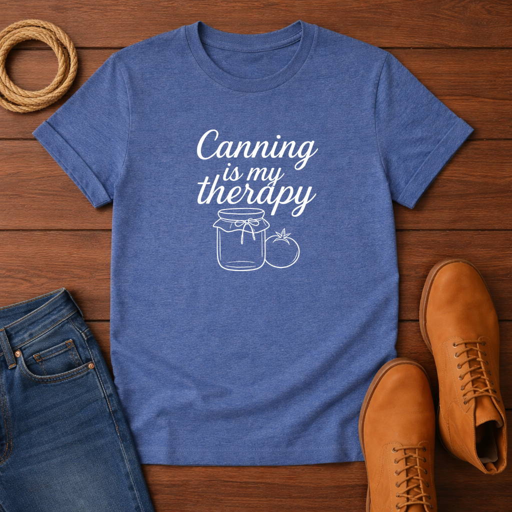 Canning is My Therapy T-shirt