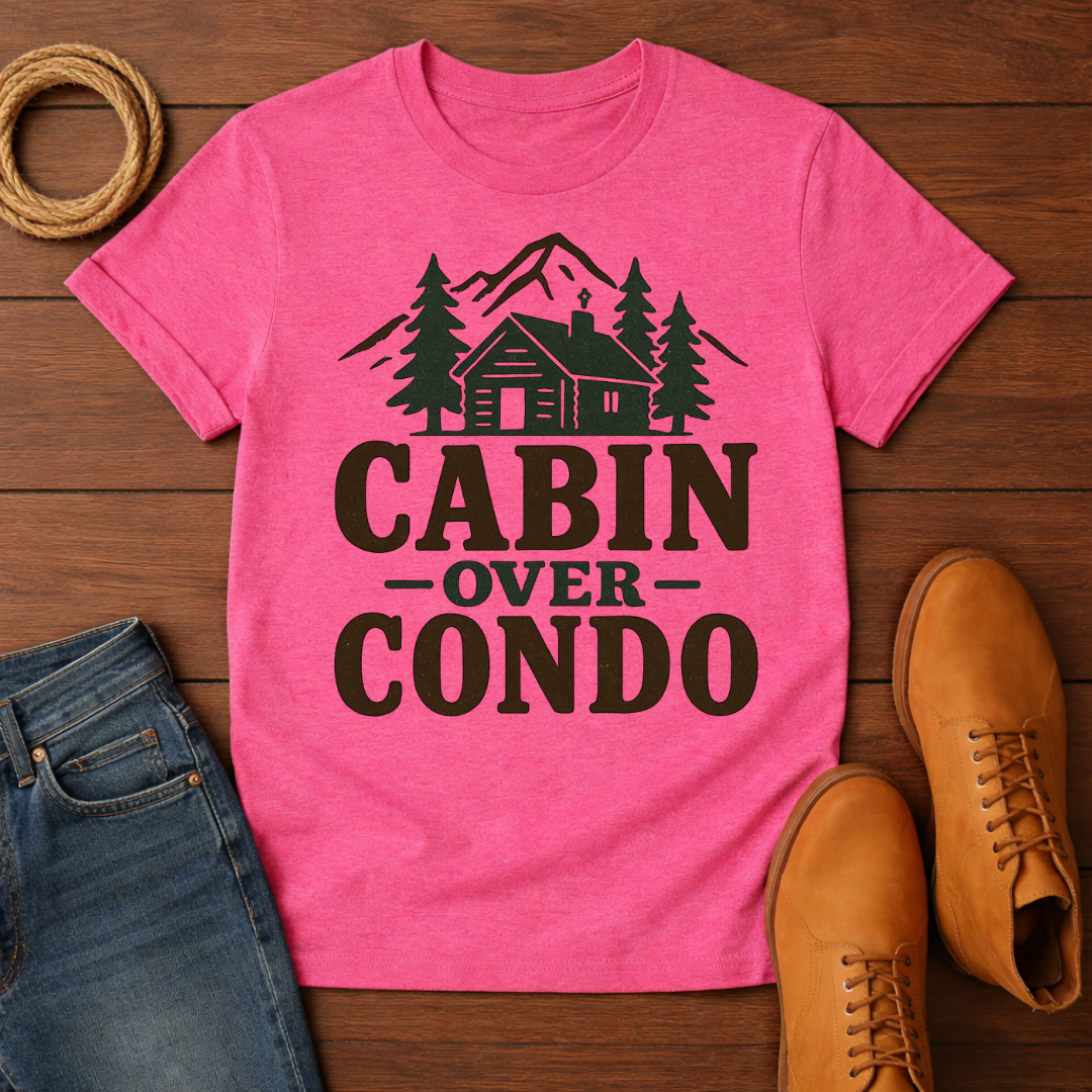 Cabin Over Condo T-Shirt