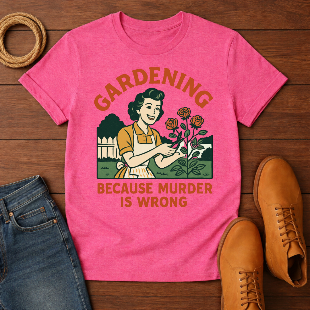 Gardening T-Shirt