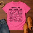Things I Do T-Shirt
