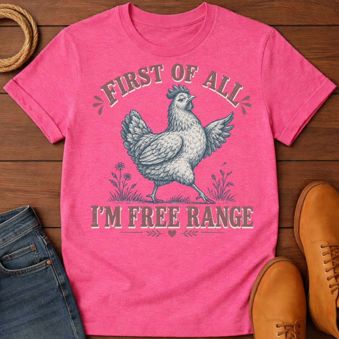 I'm Free Range T-Shirt