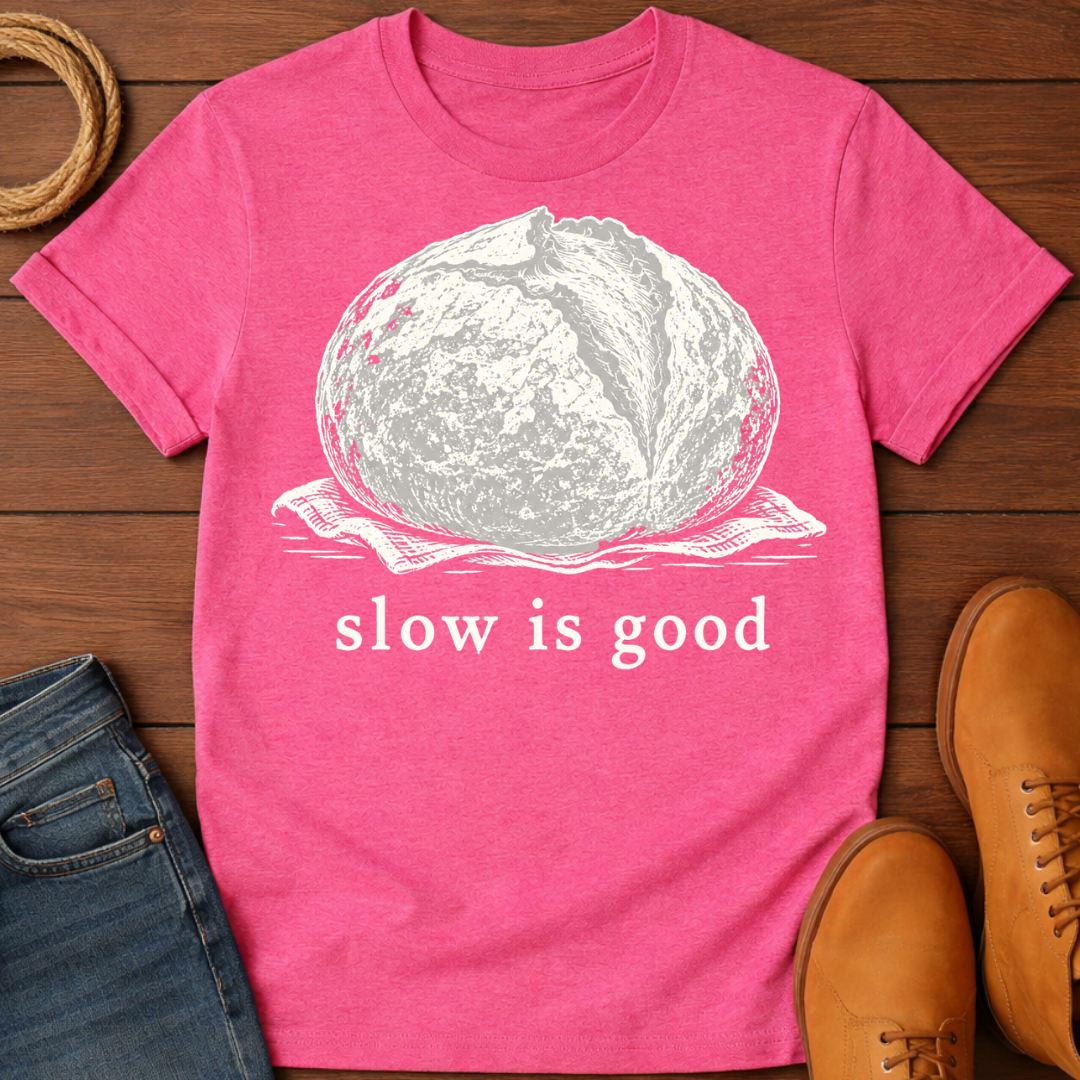 Slow is Good T-Shirt