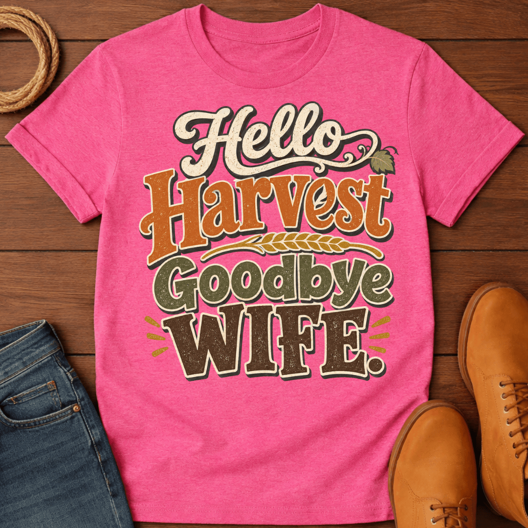 Bye Wife T-Shirt