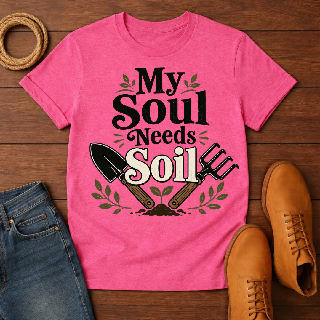 Soul Needs Soil 3 T-Shirt