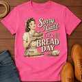 Bread Day T-Shirt