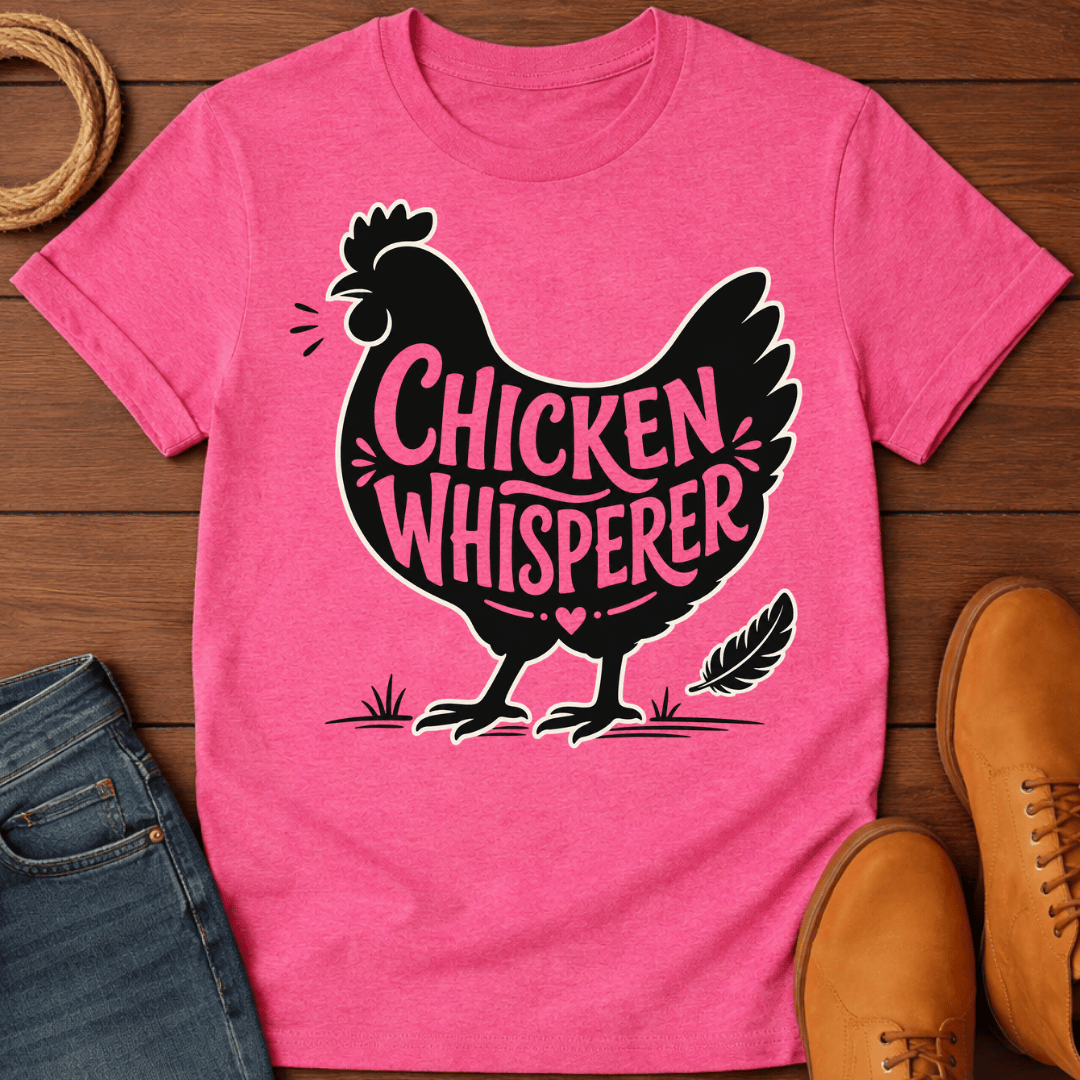 Hen Whisperer T-Shirt